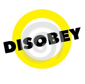 Disobey stamp on white