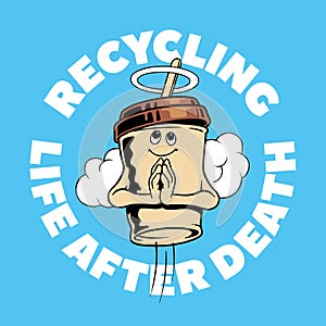 Disposable paper coffee cup recycling concept. Waste recycling ecology poster. Comic style vector illustration.
