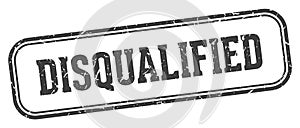 disqualified stamp. disqualified rectangular stamp on white background