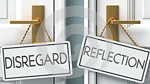 Disregard and reflection as a choice - pictured as words Disregard, reflection on doors to show that Disregard and reflection are photo