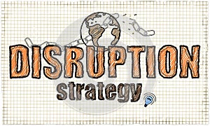 Disruption Strategy Illustration