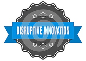 disruptive innovation label