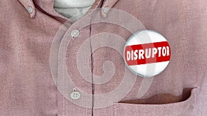 Disruptor Button Pin Change Agent Innovator photo