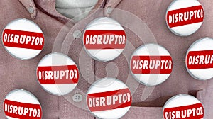 Disruptor Buttons Pins Change Agent Innovator photo