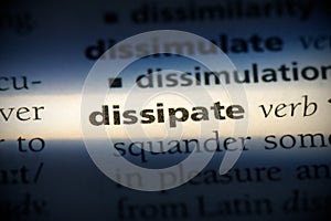 Dissipate