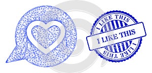 Distress I Like This Seal and Net Favourite Heart Message Web Mesh