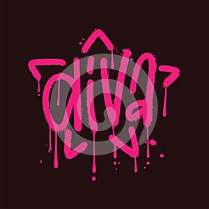 Diva - Urban street graffiti style lettering wird with splash effect and drops. Concept of feminism, women s rights