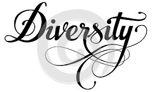 Diversity - custom calligraphy text