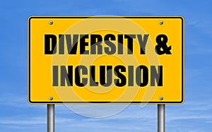 Diversity and Inclusion - road sign information photo