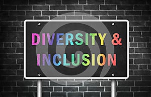 Diversity and Inclusion traffic sign concept