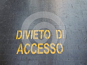 Divieto di Accesso No Entry sign photo