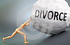 Divorce and painful human condition, pictured as a wooden human figure pushing heavy weight to show how hard it can be to deal