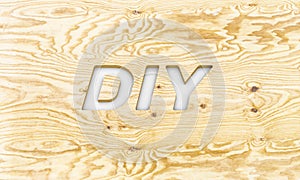 Diy written on chiseled on pine plywood