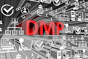 DMP concept blurred background 3d