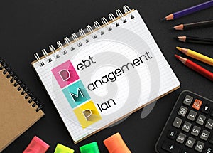 DMP Debt Management Plan - helps you to manage your debts and pay them off at a more affordable rate by making reduced monthly