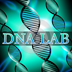 Dna Lab Shows Biotechnology Labratory 3d Illustration