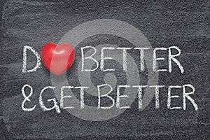 Do better and get heart