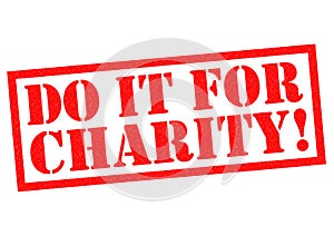 DO IT FOR CHARITY!