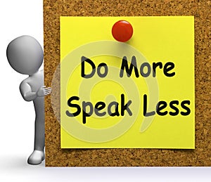 Do More Speak Less Note Means Be Productive Or Constructive