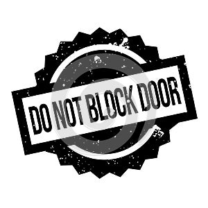 Do Not Block Door rubber stamp