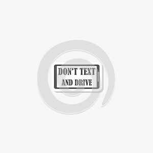 Do not chatting while driving icon sticker isolated on gray background