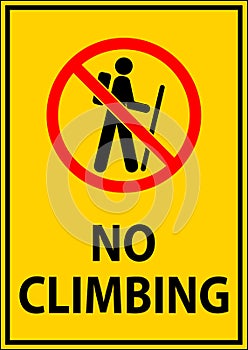 Do Not Climb Sign, No Climbing