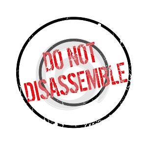 Do Not Disassemble rubber stamp