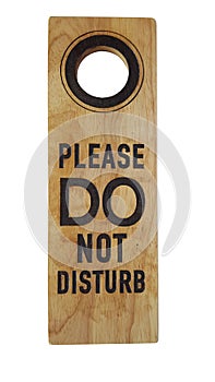 Do not disturb wooden isolate