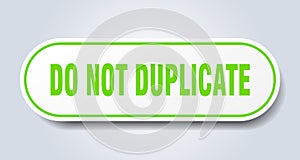 do not duplicate sticker.