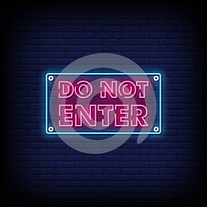 Do Not Enter Neon Signs Style Text Vector