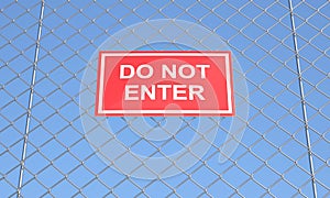 Do not Enter Sign on a Wire Mesh