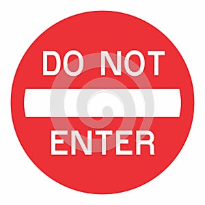 Do Not Enter warning sign