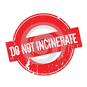 Do Not Incinerate rubber stamp