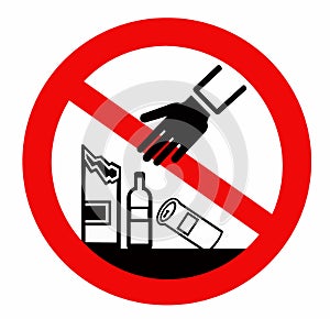 Do not litter, do not dump tin can or bottles on the ground. Prohibition sign.