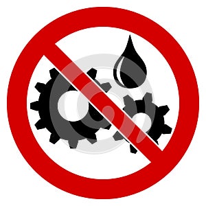 Do not lubricate / oil not required icon. Black gears cogwheels and liquid drop in red crossed circle