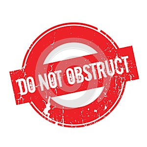 Do Not Obstruct rubber stamp