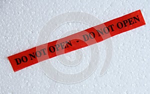 Do-not-open sign in red on a white background