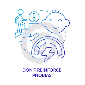 Do not reinforce phobias blue gradient concept icon