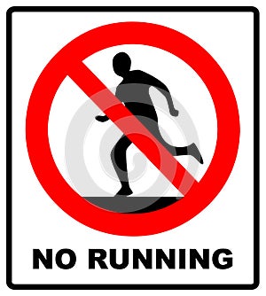 Do not run, prohibition sign. Running prohibited, illustration.