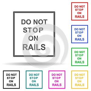 do not stop on rails multi color style icon. Simple glyph, flat vector of railway warnings icons for ui and ux, website or mobile