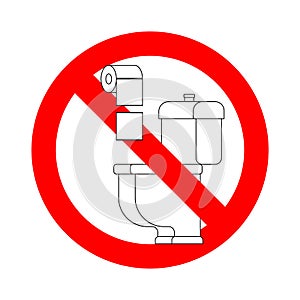 Do not throw paper towels in the toilet. Stop sign. Ban for WC