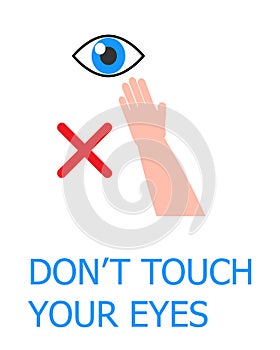 Do not touch eye vector. Stop sign for hand. Coronovirus, flu, eye disease prevention illustration for medical website