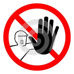 Do Not Touch,No Entry For Unauthorized Persons Symbol Sign, Vector Illustration, Isolate On White Background. Label .EPS10 photo