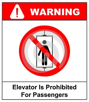 Do not use elevator sign. Do not use lift, prohibition sign with up and down arrows, isolated illustration.