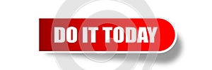 Do it today sticker vector