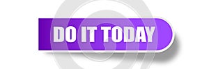 Do it today sticker vector