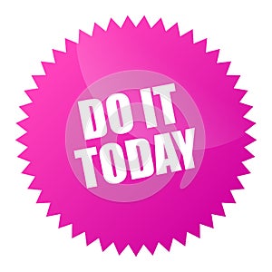 Do it today sticker vector