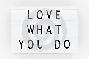 Do What You Love, Love What You Do, Business Concept