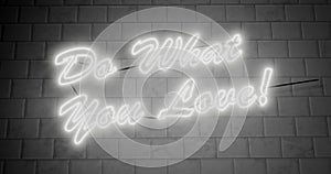 Do what you love neon sign as motivation for positive inspiration - 4k