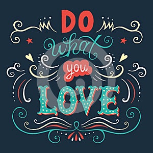 'Do what you love' poster